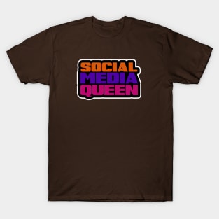 Social Media Queen T-Shirt